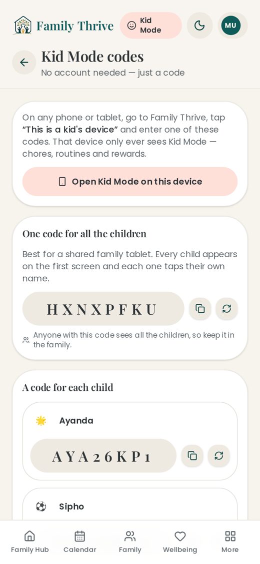 16. Set up Kid Mode on their device — One code per child, or one code for all.