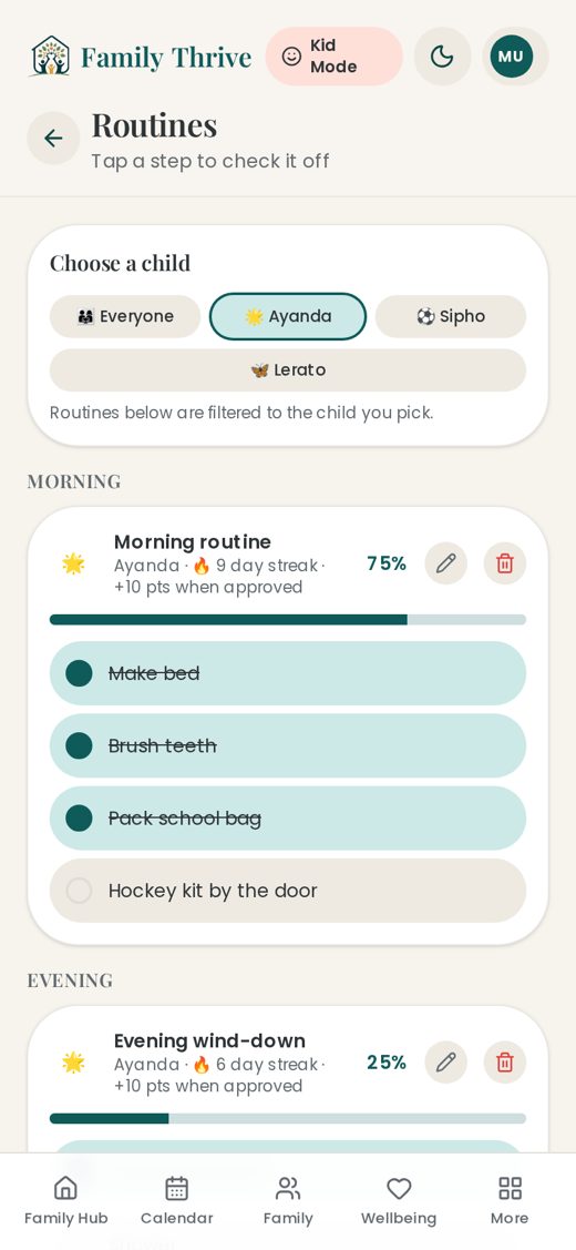 6. Build routines — Routines are per child, with steps they tick off.